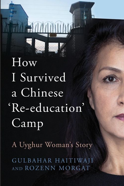 Produktbild: How I Survived A Chinese 'Re-education' Camp