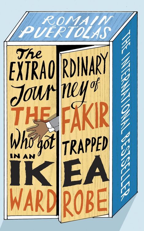 Produktbild: The Extraordinary Journey of the Fakir who got Trapped in an Ikea Wardrobe