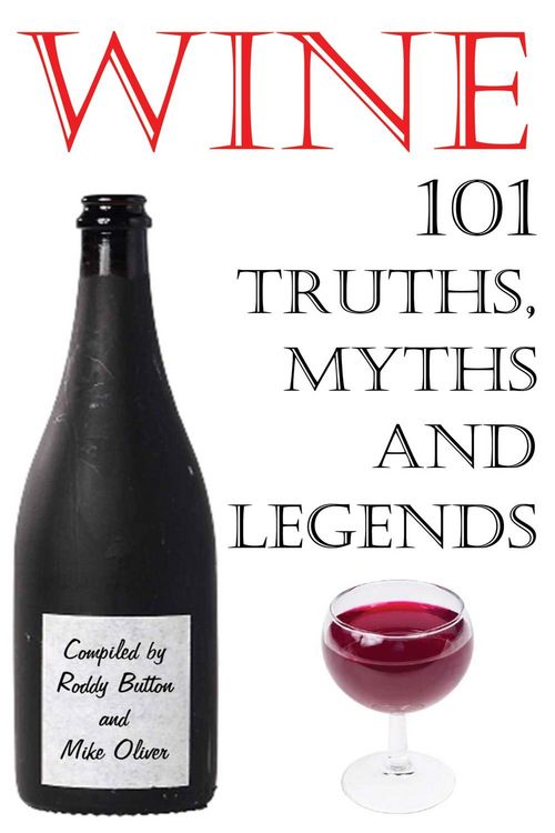 Produktbild: Wine - 101 Truths, Myths and Legends