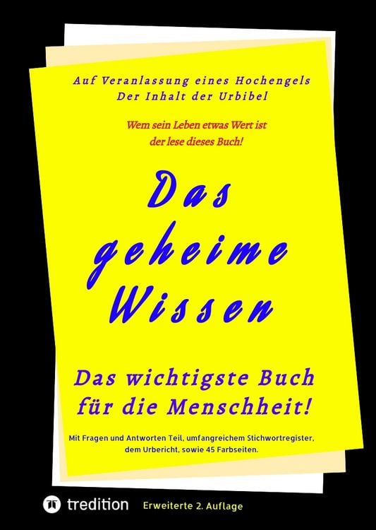 Produktbild: Das geheime Wissen &ndash; Das wichtigste Buch f&uuml;r die Menschheit!