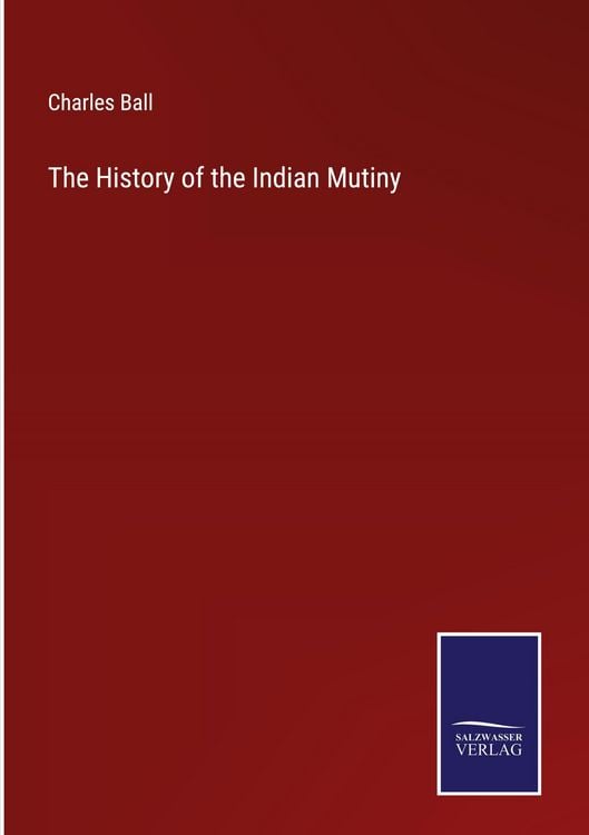 Produktbild: The History of the Indian Mutiny