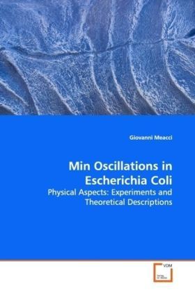 Produktbild: Meacci, G: Min Oscillations in Escherichia Coli
