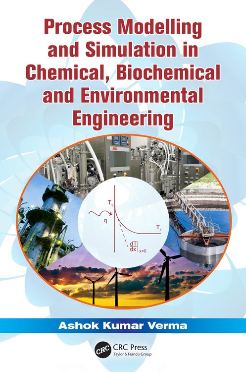 Produktbild: Process Modelling and Simulation in Chemical, Biochemical and Environmental Engineering