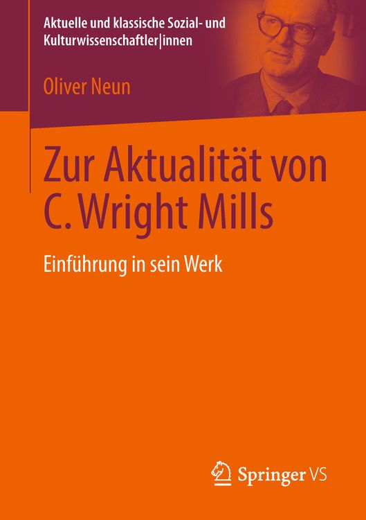 Bild vom Artikel Zur Aktualität von C. Wright Mills vom Autor Oliver Neun