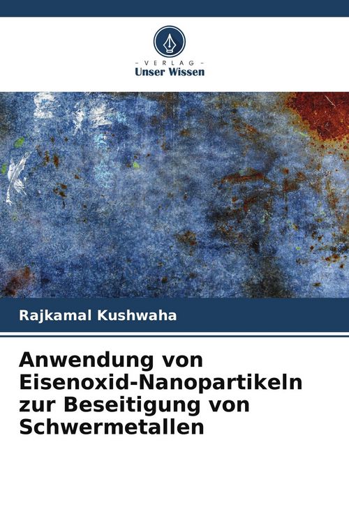 Produktbild: Anwendung von Eisenoxid-Nanopartikeln zur Beseitigung von Schwermetallen