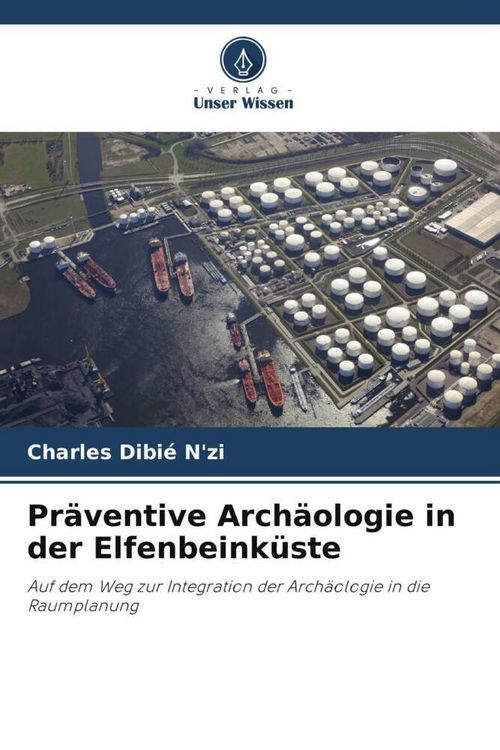 Produktbild: Pr&auml;ventive Arch&auml;ologie in der Elfenbeink&uuml;ste