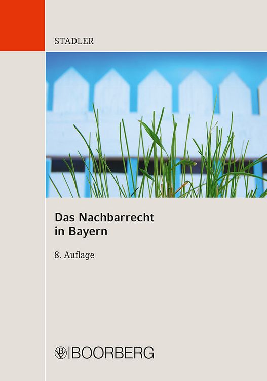 Produktbild: Das Nachbarrecht in Bayern