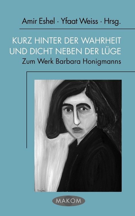 Produktbild: Kurz hinter der Wahrheit und dicht neben der L&uuml;ge