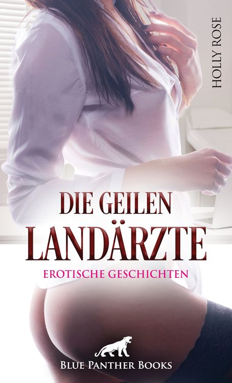 Produktbild: Die geilen Land&auml;rzte | 9 hei&szlig;e erotische Geschichten