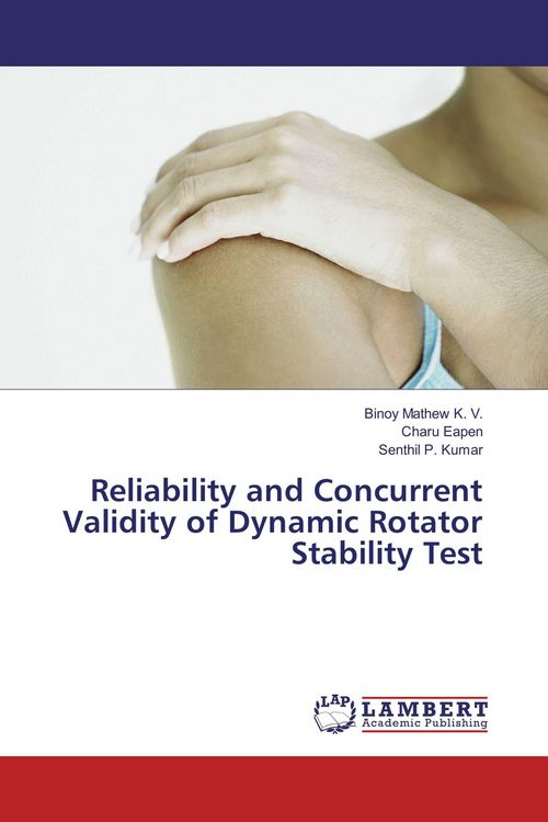 Produktbild: Reliability and Concurrent Validity of Dynamic Rotator Stability Test