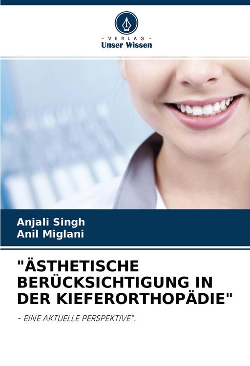 Produktbild: "&auml;sthetische Ber&uuml;cksichtigung in der Kieferorthop&auml;die"