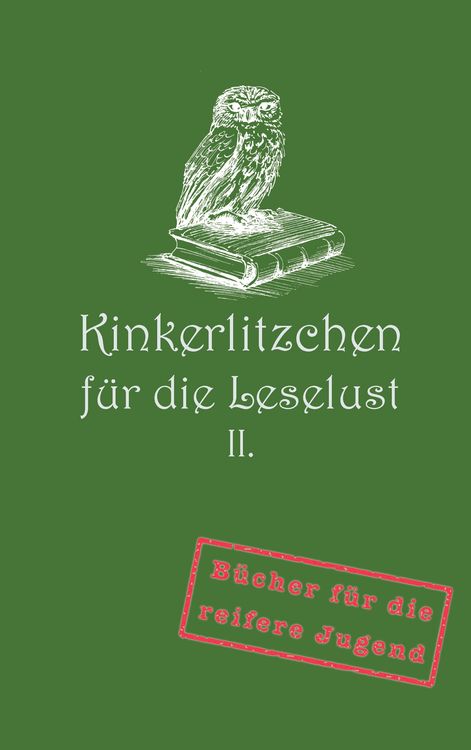 Produktbild: Kinkerlitzchen f&uuml;r die Leselust Band II