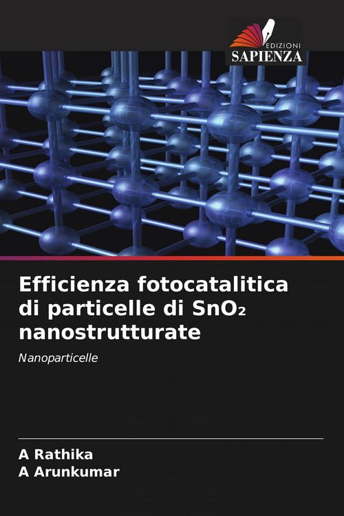 Produktbild: Efficienza fotocatalitica di particelle di SnO&iquest; nanostrutturate
