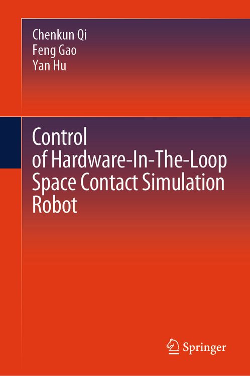 Produktbild: Control of Hardware-In-The-Loop Space Contact Simulation Robot