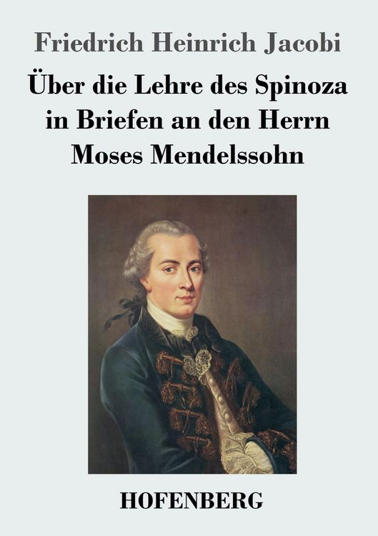 Produktbild: &Uuml;ber die Lehre des Spinoza in Briefen an den Herrn Moses Mendelssohn