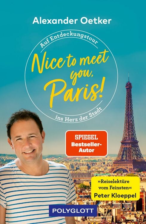 Bild vom Artikel Nice to meet you, Paris! vom Autor Alexander Oetker
