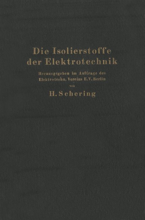 Produktbild: Die Isolierstoffe der Elektrotechnik