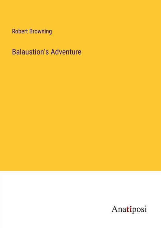 Produktbild: Balaustion's Adventure