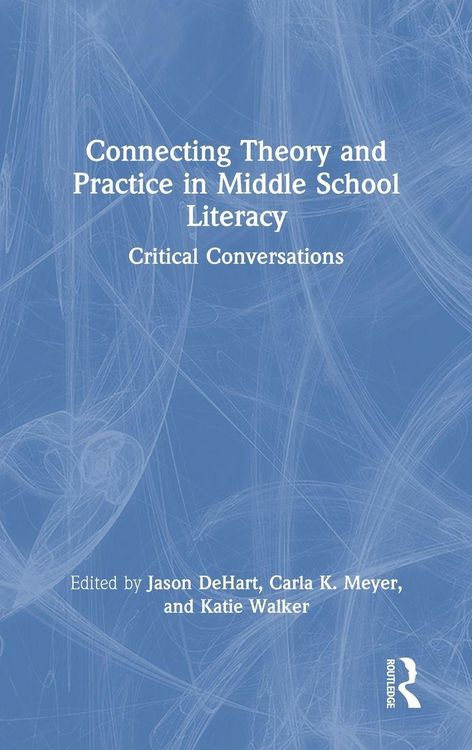 Produktbild: Connecting Theory and Practice in Middle School Literacy