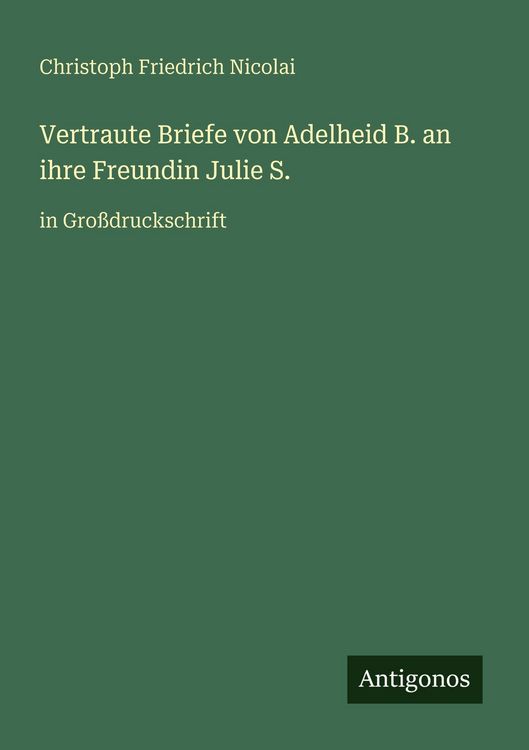 Produktbild: Vertraute Briefe von Adelheid B. an ihre Freundin Julie S.