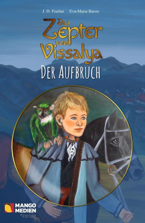 Produktbild: Das Zepter von Vissalya - Der Aufbruch