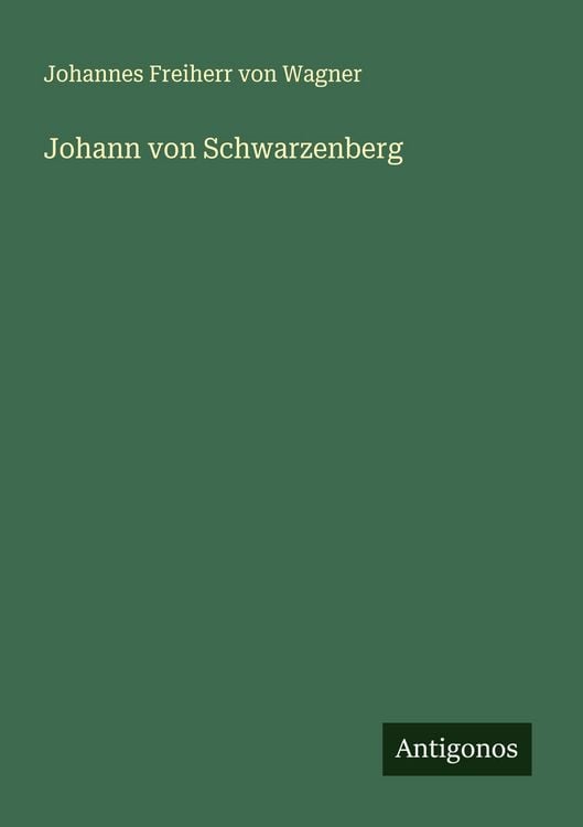Produktbild: Johann von Schwarzenberg