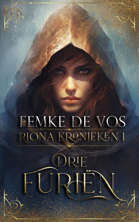 Produktbild: Drie Furi&euml;n (De Riona Kronieken, #1)