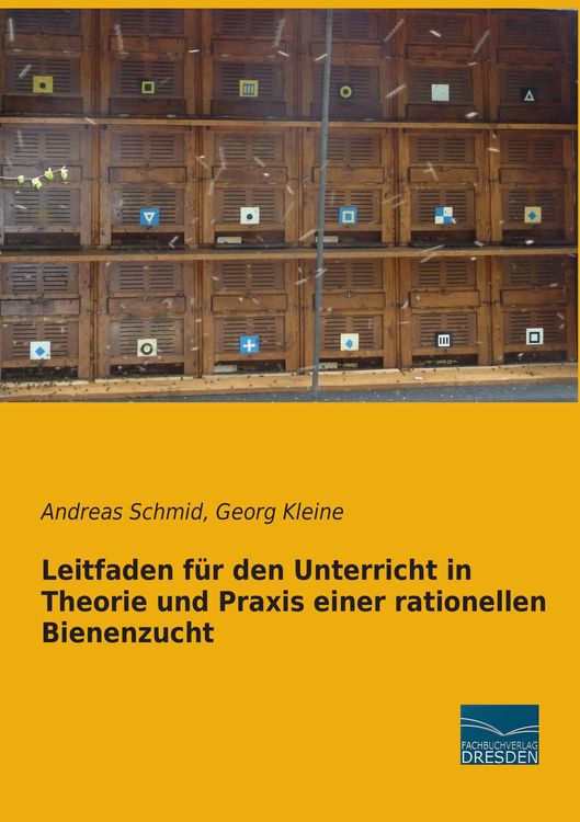 Produktbild: Leitfaden f&uuml;r den Unterricht in Theorie und Praxis einer rationellen Bienenzucht
