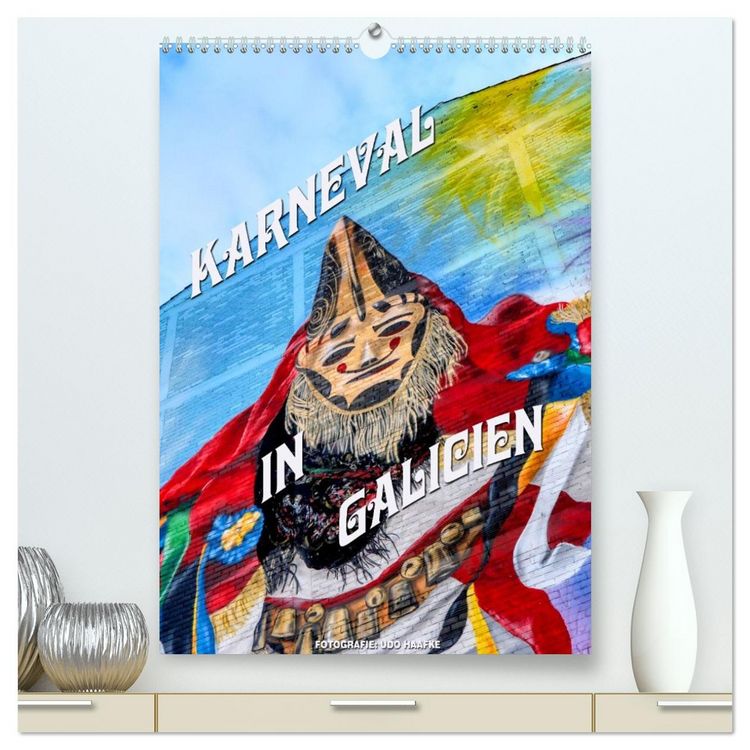 Produktbild: Karneval in Galicien (hochwertiger Premium Wandkalender 2026 DIN A2 hoch), Kunstdruck in Hochglanz