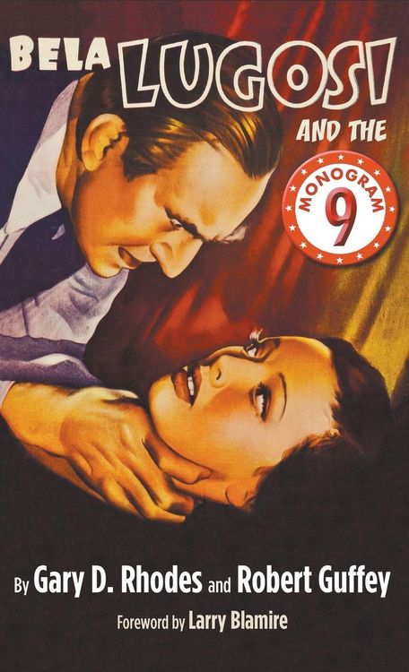Produktbild: Bela Lugosi and the Monogram Nine (hardback)