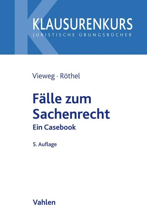 Bild vom Artikel Fälle zum Sachenrecht vom Autor Klaus Vieweg