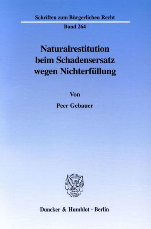 Produktbild: Naturalrestitution beim Schadensersatz wegen Nichterf&uuml;llung.