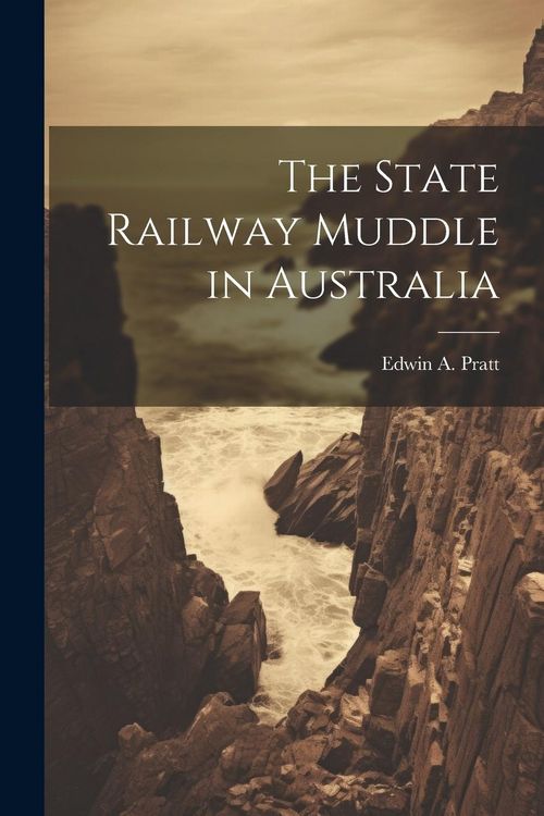Produktbild: The State Railway Muddle in Australia