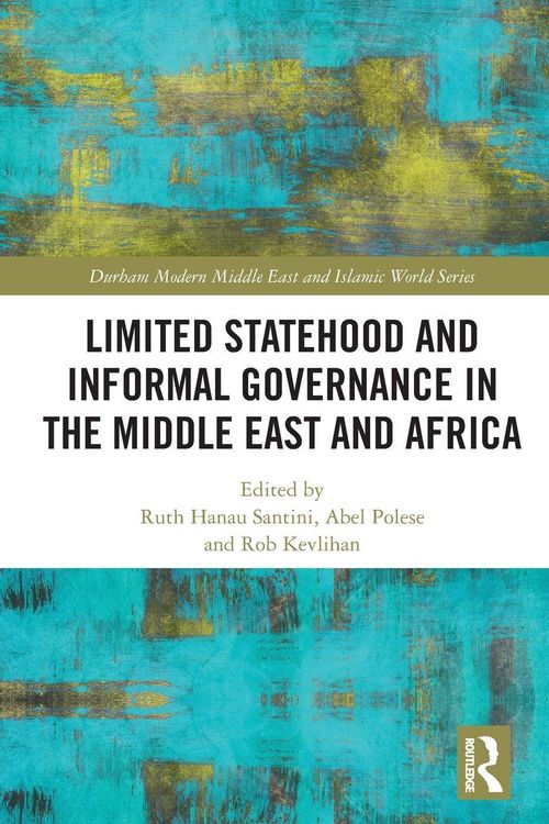 Produktbild: Limited Statehood and Informal Governance in the Middle East and Africa