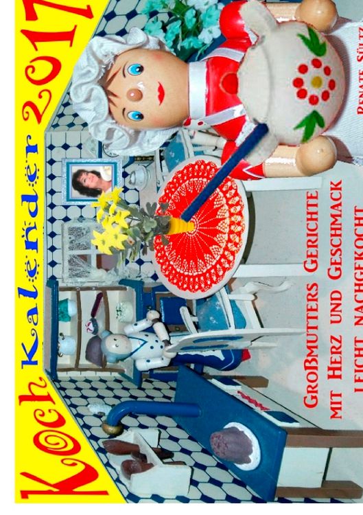 Produktbild: Kochkalender 2017 - Gro&szlig;mutters Gerichte mit Herz und Geschmack leicht nachgekocht.
