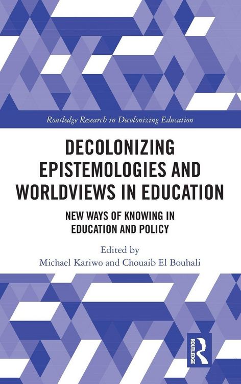 Produktbild: Decolonizing Epistemologies and Worldviews in Education