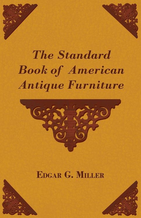 Produktbild: The Standard Book of American Antique Furniture