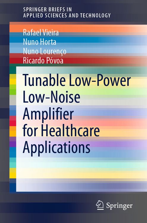 Produktbild: Tunable Low-Power Low-Noise Amplifier for Healthcare Applications
