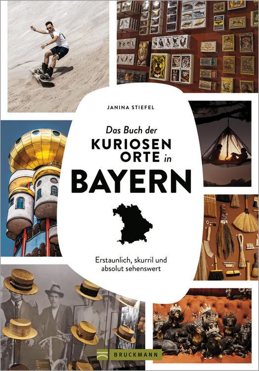 Produktbild: Das Buch der kuriosen Orte in Bayern