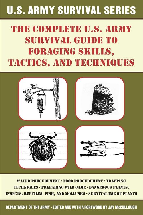 Produktbild: The Complete U.S. Army Survival Guide to Foraging Skills, Tactics, and Techniques