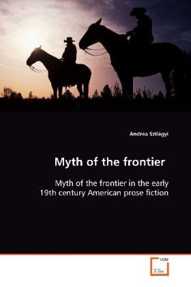 Produktbild: Szil&aacute;gyi, A: Myth of the frontier