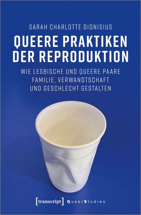 Produktbild: Queere Praktiken der Reproduktion