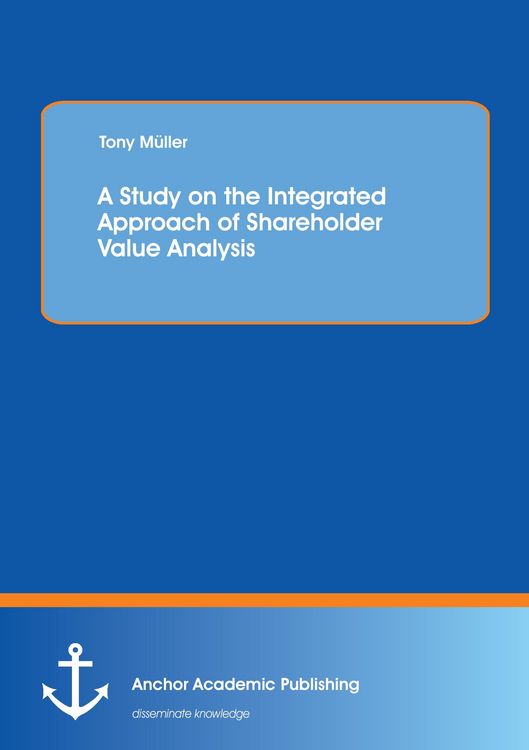 Produktbild: A Study on the Integrated Approach of Shareholder Value Analysis