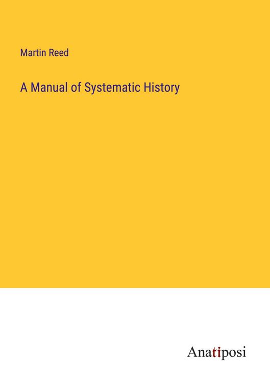 Produktbild: A Manual of Systematic History