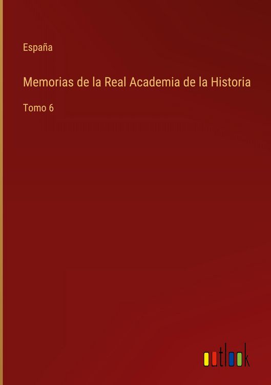 Produktbild: Memorias de la Real Academia de la Historia