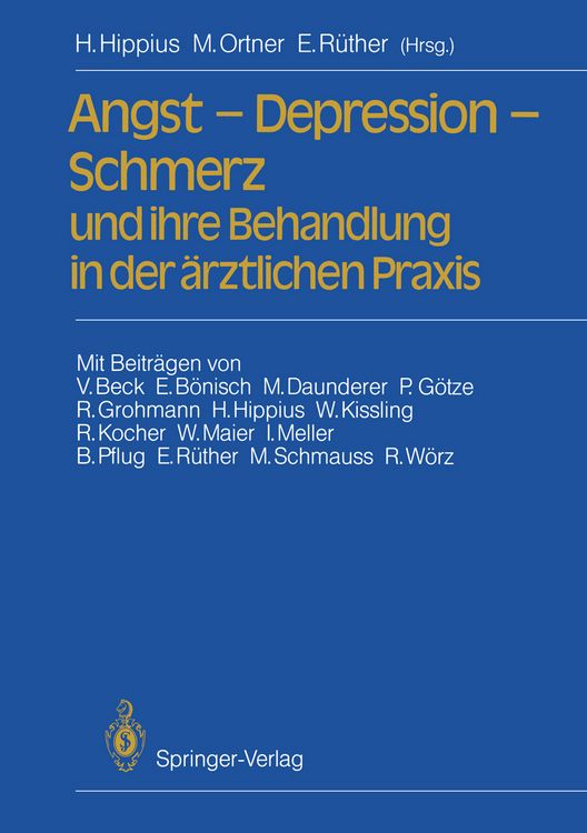 Produktbild: Angst &mdash; Depression &mdash; Schmerz und ihre Behandlung in der &auml;rztlichen Praxis