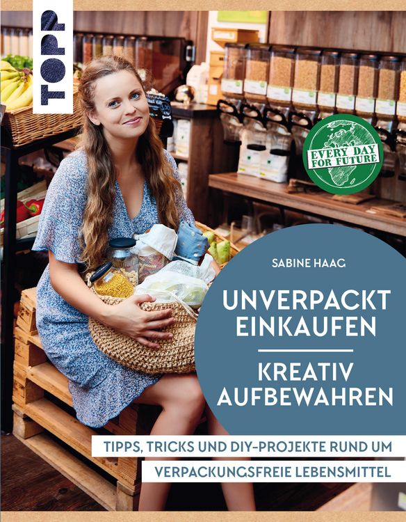 Produktbild: Unverpackt einkaufen - Kreativ aufbewahren