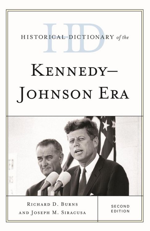 Produktbild: Historical Dictionary of the Kennedy-Johnson Era
