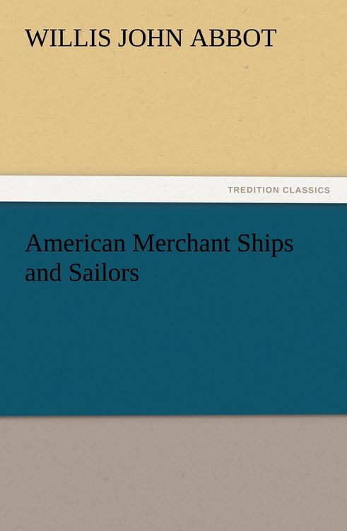 Produktbild: American Merchant Ships and Sailors