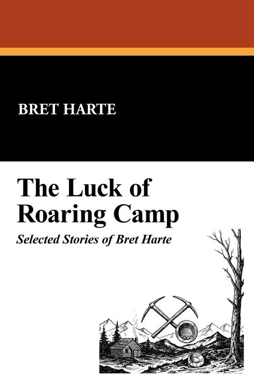 Produktbild: The Luck of Roaring Camp